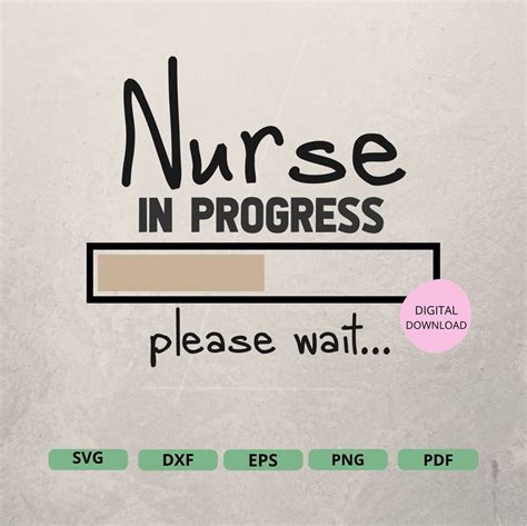 Nurse In Progress SVG Cut File Cricut Silhouette Etsy