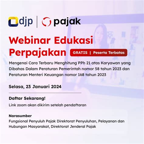 Webinar Edukasi Perpajakan Mengenai Cara Terbaru Menghitung Pph 21