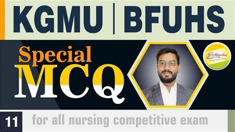 Kgmu Bfuhs For All Nursing Competitive Exam Special Mcq