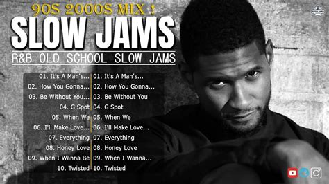 S S Slow Jams Mix Usher Keith Sweat Tyrese Jaquees Joe