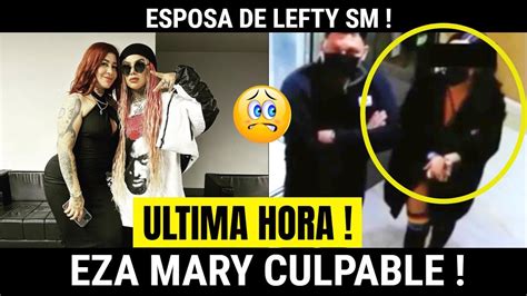 Esposa De Lefty Sm Es Culpable Mira Quien M To A Lefty Sm Se Lo