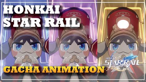 Honkai Star Rail Gacha Animation Final CBT Honkai Star Rail YouTube