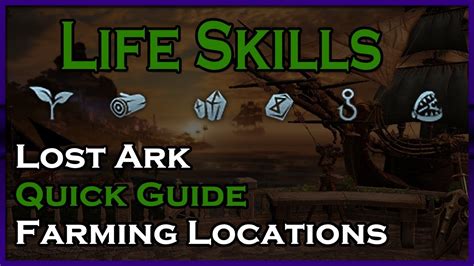 Lost Ark Life Skills Farming Locations Quick Guide Youtube