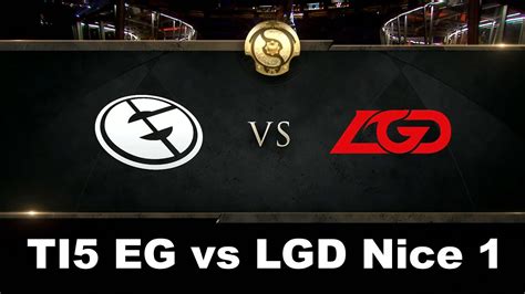 EG Vs LGD Lower Bracket Final TI5 Dota 2 YouTube