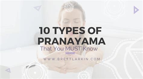 10 Essential Types Of Pranayama Breathing Techniques That You Must Know