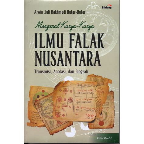 Jual Mengenal Karya Karya Ilmu Falak Nusantara Transmisi Anotasi Dan