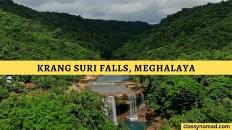 Krang Suri Falls Meghalaya - Complete Travel Guide - Classy Nomad