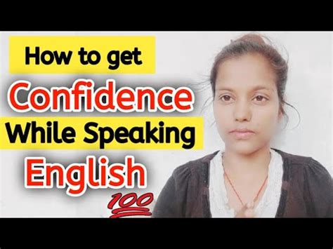 How To Get Confidence While Speaking English How To Be Confident In