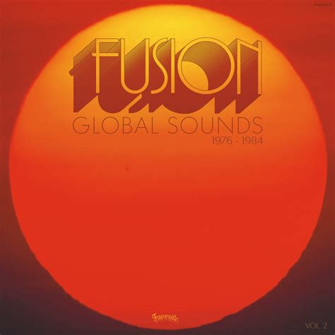 Fusion Global Sounds Vol.2 (1976-1984) (COMP, RE) - Favorite Recordings