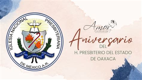 ANIVERSARIO DEL H PRESBITERIO DEL ESTADO DE OAXACA YouTube