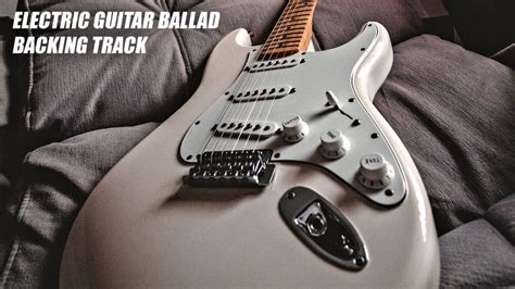 Slow Electric Guitar Ballad Backing Track A Minor YouTube