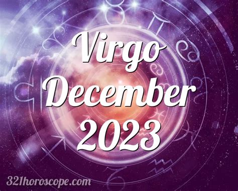 Horoscope Virgo December 2023 Tarot Monthly Horoscope