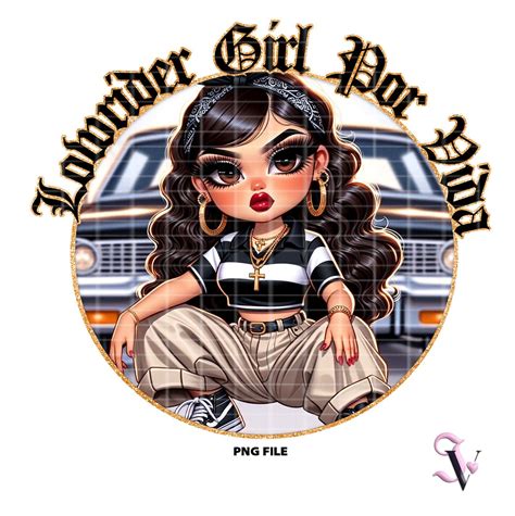 Lowrider Girl Por Vida Chicana Chola Chibi Style Latina Shirt PNG For DTF Iron On Print