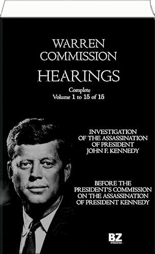 Warren Commission: Hearings: by The President's Commission on the ...