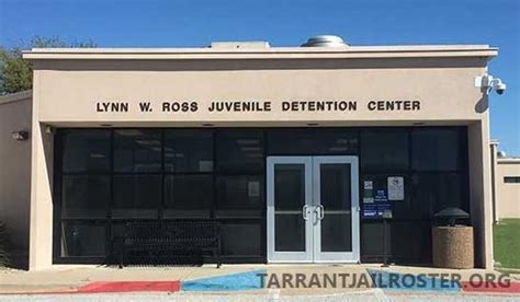 Lynn W Ross Juvenile Detention Center Inmates Ft Worth Tx Offender