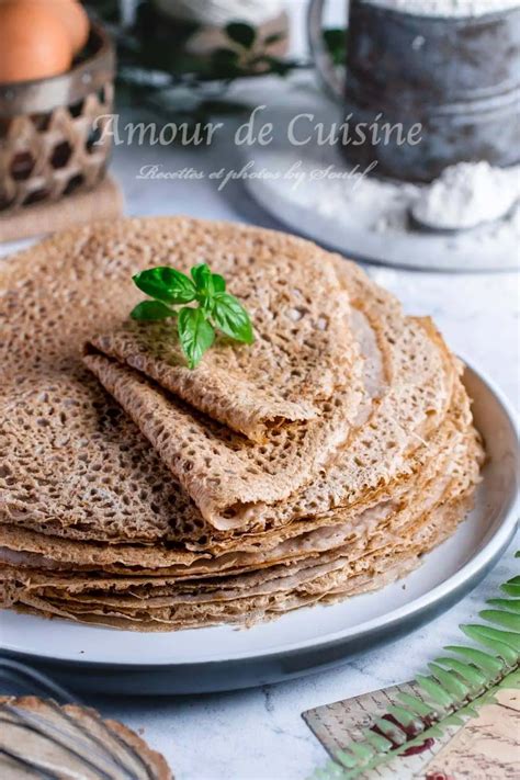 Galette bretonne ou crêpes au sarrasin Les Recette de A à Z