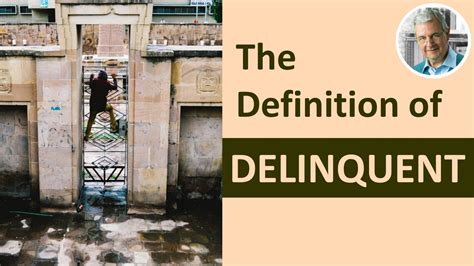 Definition of DELINQUENT – DELINQUENT in a Sentence