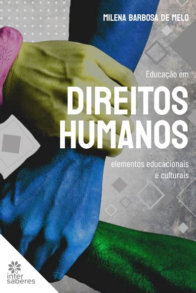 Educação Em Direitos Humanos Elementos Educacionais E Culturais