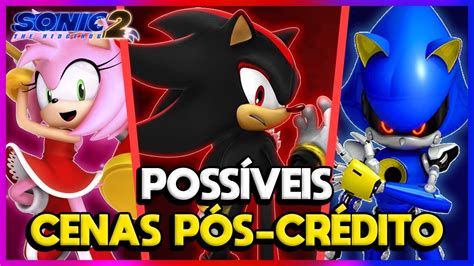 COMO SERÃO AS CENAS PÓS CRÉDITO DE SONIC 2 O FILME Teoria YouTube