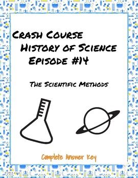 Crash Course History Of Science Episode 14 The Scientific Methods