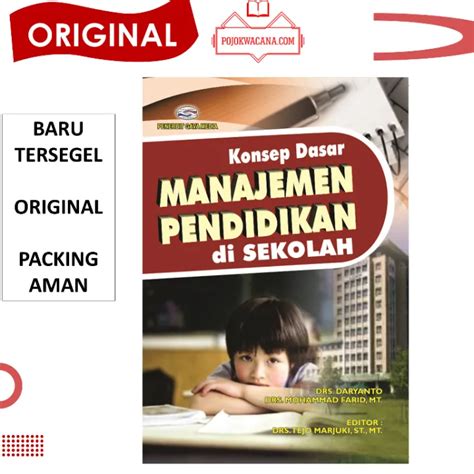 Original Buku Konsep Dasar Manajemen Pendidikan Di Sekolah Daryanto Lazada Indonesia