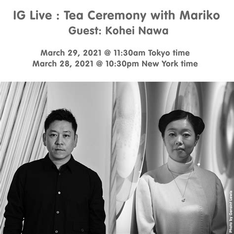 Scai The Bathhouse News 【ig Live】tea Ceremony With Mariko Mori