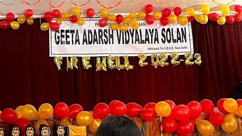 FAREWELL 2022 GEETA ADARSH VIDYALAYA SOLAN H P 31 12 22 YouTube