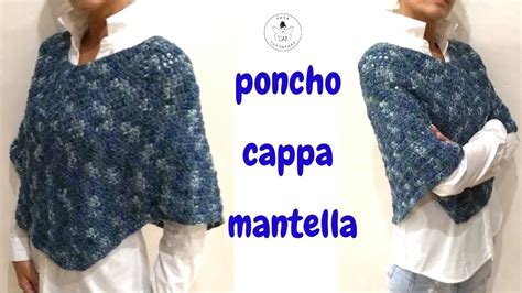 TUTORIAL Poncho Cappa Mantella A Uncinetto Lafatatuttofare