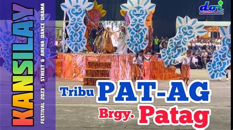 Tribu Pat Ag Brgy Patag Kansilay Festival Street Arena Dance