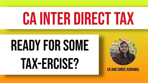 How Can You Make Direct Tax Your Strongest Paper For CA Inter Sept 24