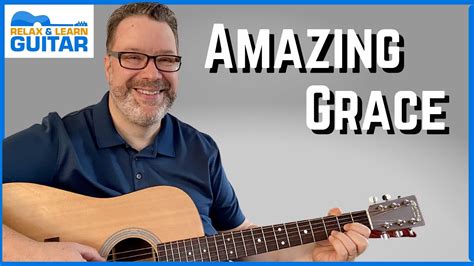 How To Play Amazing Grace Includes Solo Easy Guitar Lesson Youtube