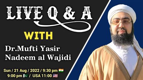 Ep 28 Live Qanda Dr Mufti Yasir Nadeem Al Wajidi Youtube