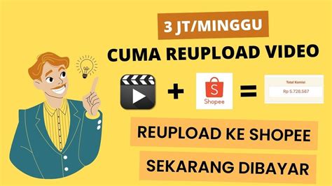 TERBONGKAR CARA REUPLOAD VIDEO DI SHOPEE DIBAYAR 3JT MINGGU Cara