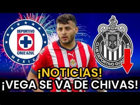 ALEXIS VEGA FUERA DE CHIVAS TODOS LOS DETALLES EN VIVO YouTube