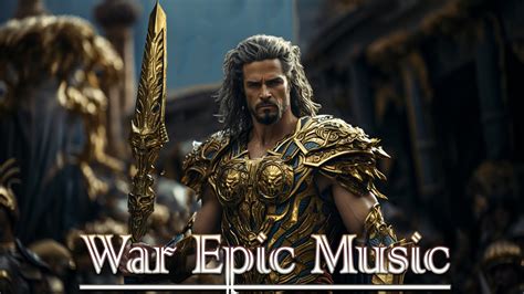 The Powerful Of War Epic Music Best Epic Heroic Orchestral Music