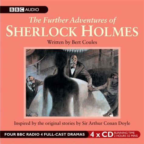 The Further Adventures Of Sherlock Holmes Volume 1 B By Bert Coules