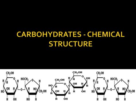 Carbohydrates chemical structure | PPT