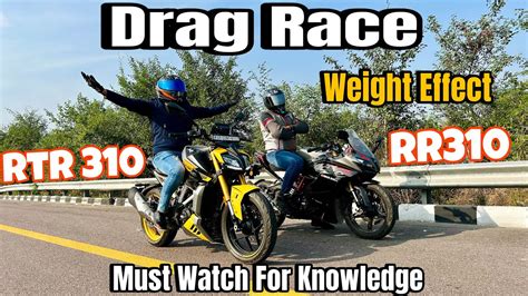 Tvs Apache Rtr 310 Vs Tvs Apache Rr 310 Drag Race How Effective On Race Long Race Top