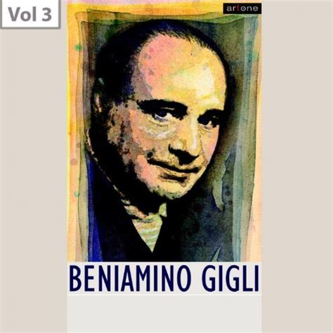 Spiele Beniamino Gigli Vol 3 Von Beniamino Gigli Franco Ghione