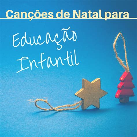 Música De Natal Para Educação Infantil - ‎Canções de Natal para Educação Infantil — álbum de Espirito Natalino ...
