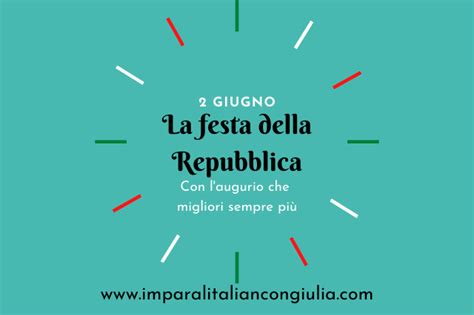 Buona Festa Della Repubblica E Speriamo Che Migliori Impara L