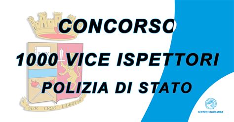 Concorso Allievi Vice Ispettori Della Polizia Di Stato