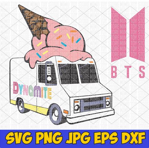 BTS Dynamite Svg Ice Cream Truck Svg BTS Dynamite Svg Cut Etsy India