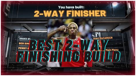 NBA 2K21 The Best 2 Way Finisher Build The Dennis Rodman Build