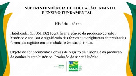 Aula 1 6º His Formas De Registro Da História E Da Produção Do