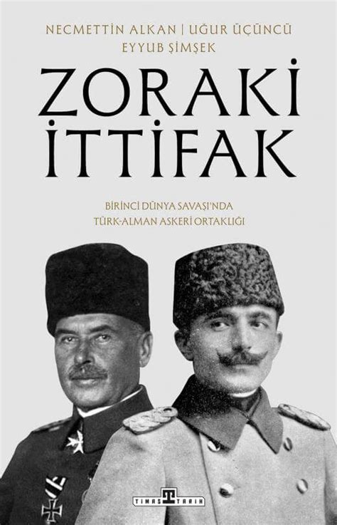 Zoraki İttifak: Birinci Dünya S…