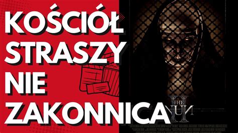 Zakonnica 2 Kościół może straszy ale nie zakonnica RECENZJA YouTube