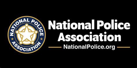 National Police Association Educating Supporters Of Law Enforcement