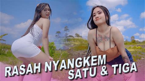 Dj Rasah Nyangkem Satu X Dj Rasah Nyangkem Tiga Remix Full Bass Terbaru