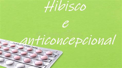 Hibisco Corta O Efeito Do Anticoncepcional - chá de hibisco corta o efeito do anticoncepcional? - YouTube